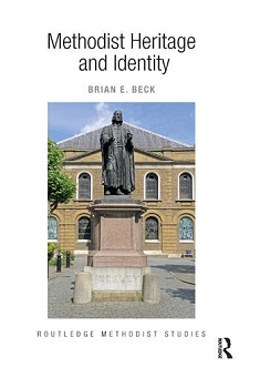 http://Book%20Cover%20for%20Methodist%20Heritage%20and%20Identity%20by%20Brian%20E.%20Beck